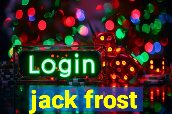 jack frost